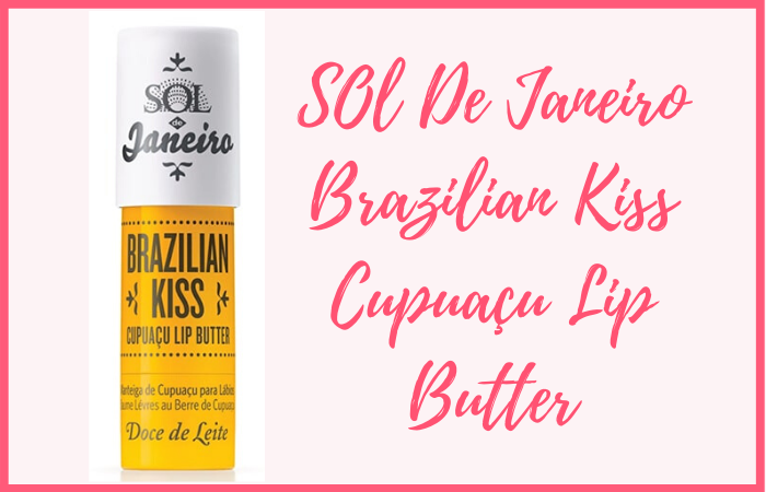 7. SOl De Janeiro Brazilian Kiss Cupuaçu Lip Butter